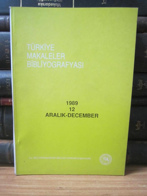 Türkiye Makaleler Bibliyografyası - 1989 - 12 - Aralık