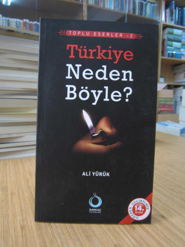 Türkiye Neden Böyle?