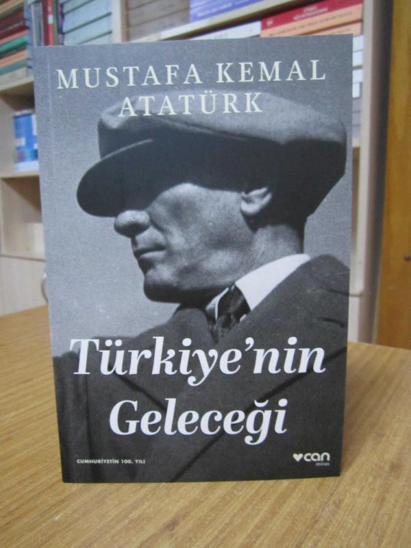 Türkiye'nin Geleceği Mustafa Kemal Atatürk