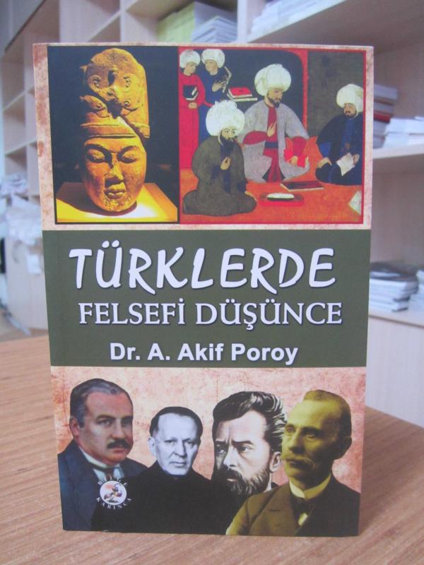 Türklerde Felsefi Düşünce - A. Akif Poroy