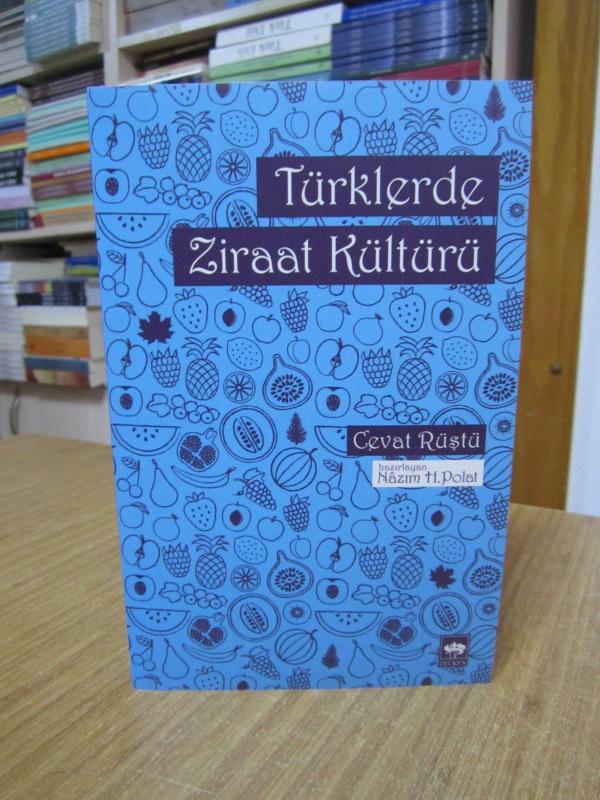 Türklerde Ziraat Kültürü - Cevat Rüştü