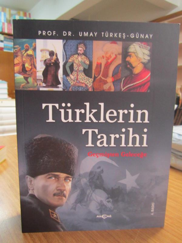 Türklerin Tarihi - Prof. Dr. Umay Türkeş Günay [2012]