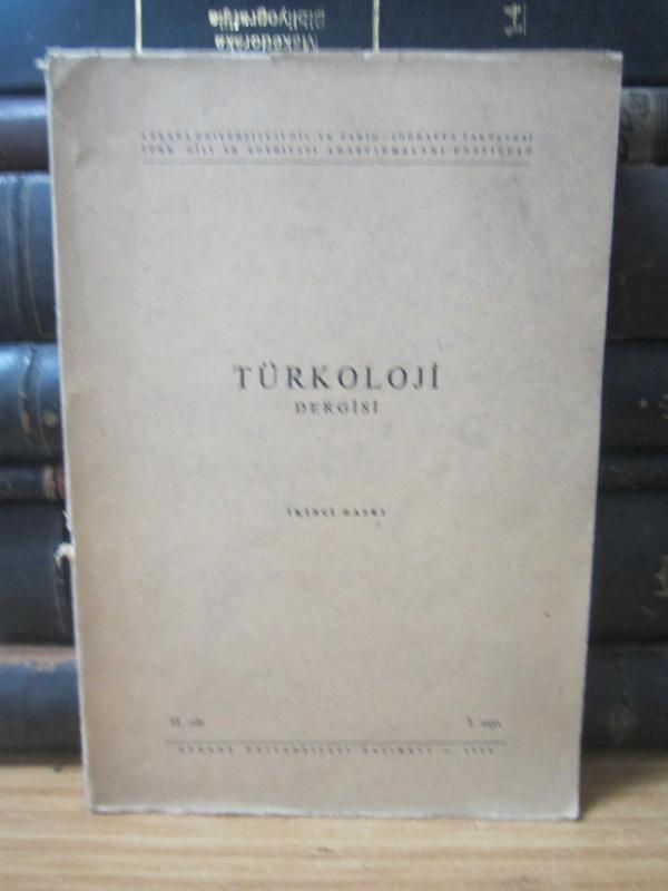 Türkoloji Dergisi II.Cilt 1.Sayı - Yıl 1969 (Ankara Üniversitesi DTCF Türk Dili ve Edebiyatı Araştırmaları Enstitüsü)