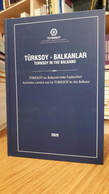 TÜRKSOY - BALKANLAR (TURKOSY in The BALKANS) - TÜRKSOY'un Balkanlar'daki Faaliyetleri