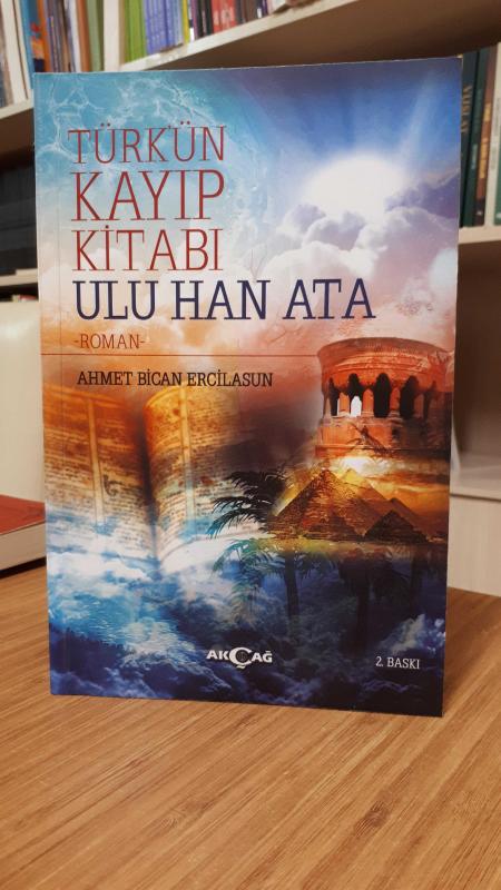 Türkün Kayıp Kitabı Ulu Han Ata