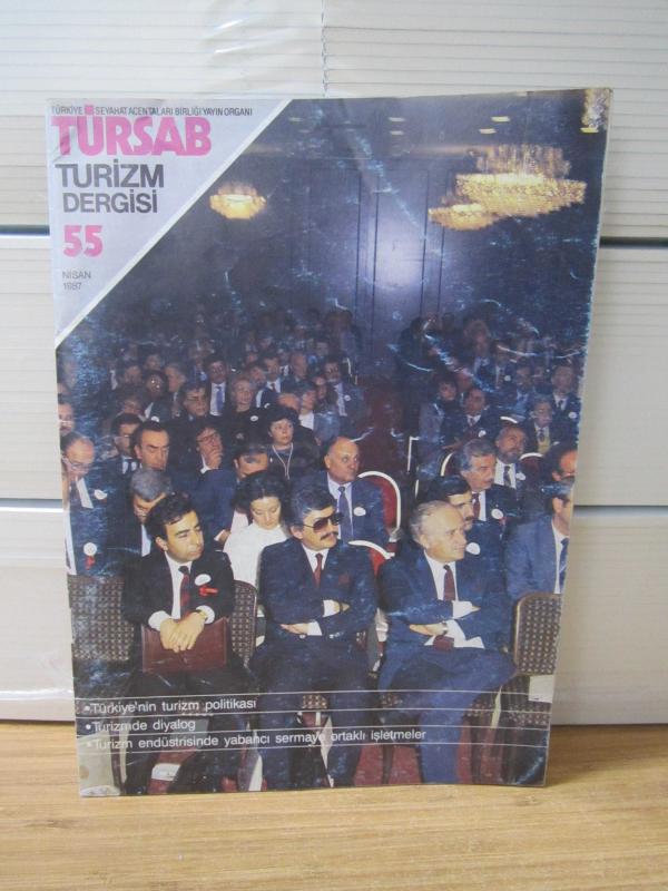 TÜRSAB TÜRKİYE SEYAHAT ACENTALARI BİRLİĞİ AYLIK DERGİSİ - SAYI 55 -  NİSAN 1987