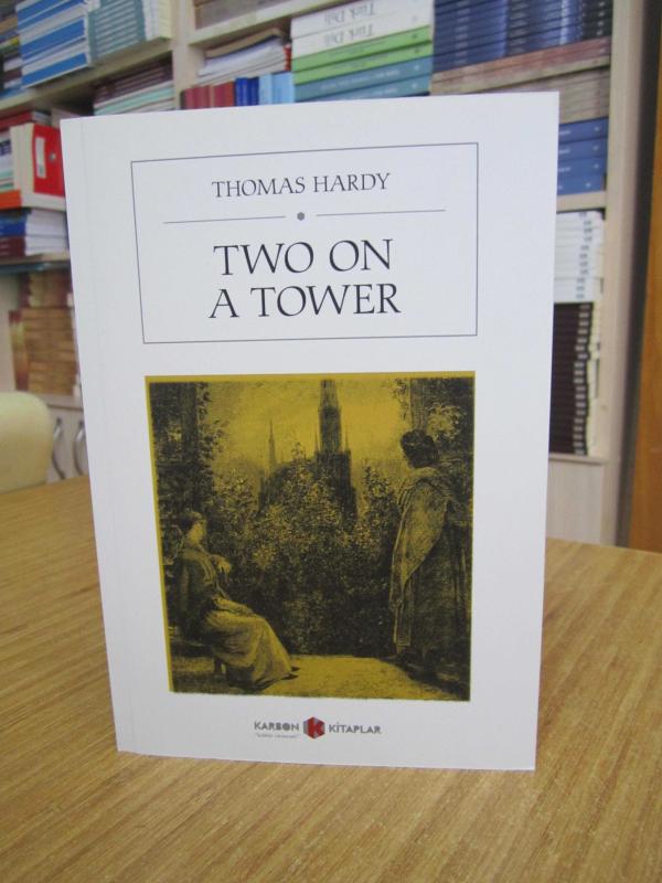 Two on a Tower - Thomas Hardy