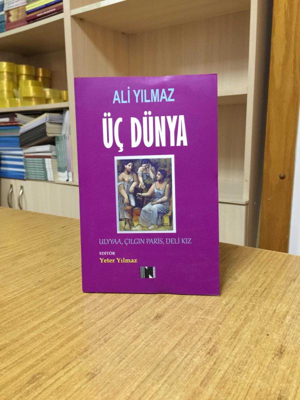 Üç Dünya - Ali Yılmaz