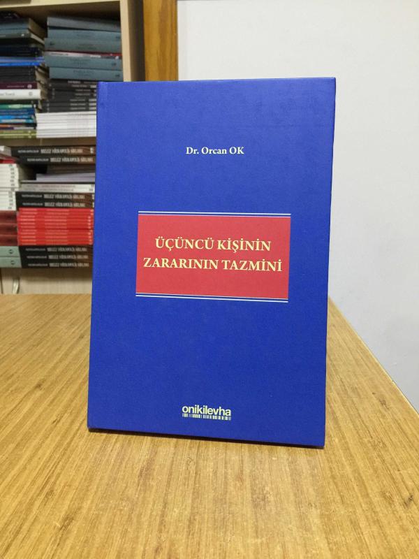 Üçüncü Kişinin Zararının Tazmini - Dr. Orcan Ok [Ciltli]