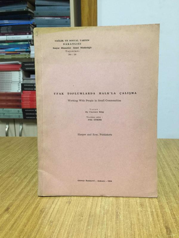 Ufak Toplumlarda Halkla Çalışma - Clarence King (1964)