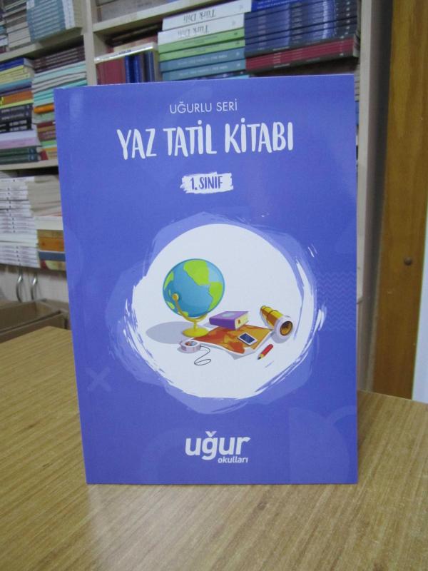 Uğurlu Seri Yaz Tatil Kitabı 1. Sınıf / Uğur Okulları