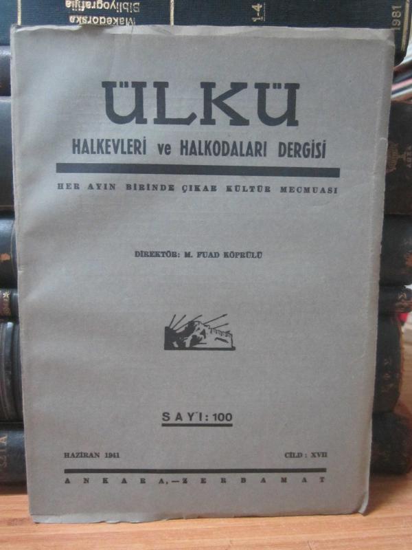 ÜLKÜ HALKEVLERİ MECMUASI - SAYI: 100 - Haziran 1941