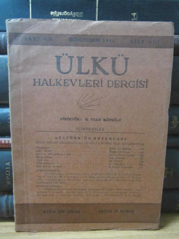 ÜLKÜ HALKEVLERİ MECMUASI Cilt: 8 Sayı: 45  / 1936