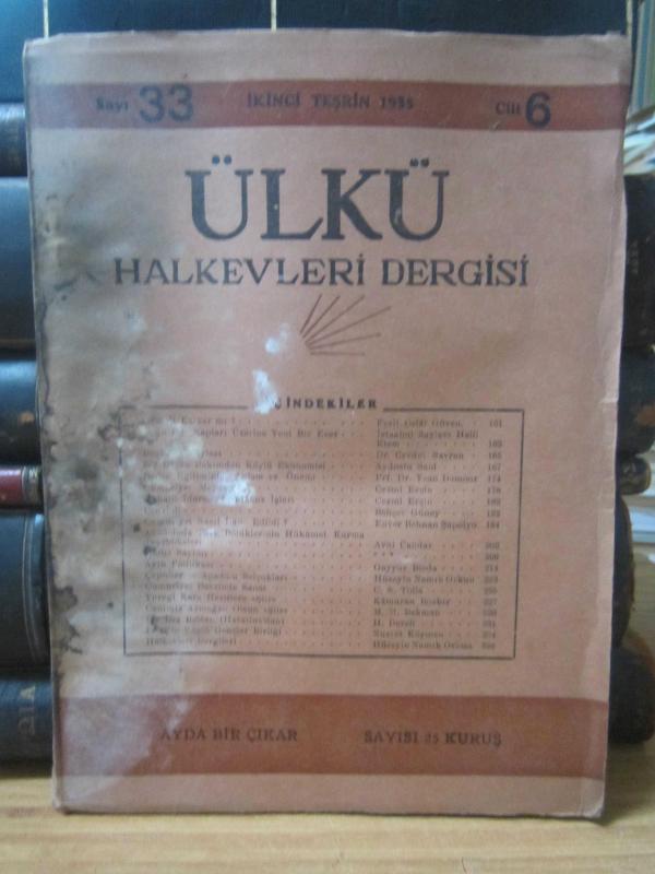 ÜLKÜ HALKEVLERİ MECMUASI SAYI: 33 - OCAK 1935