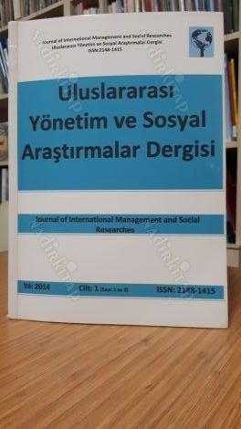 Uluslararası Yönetim ve Sosyal Araştırmalar Dergisi - Cilt: 1 Sayı: 1-2 Yıl 2014