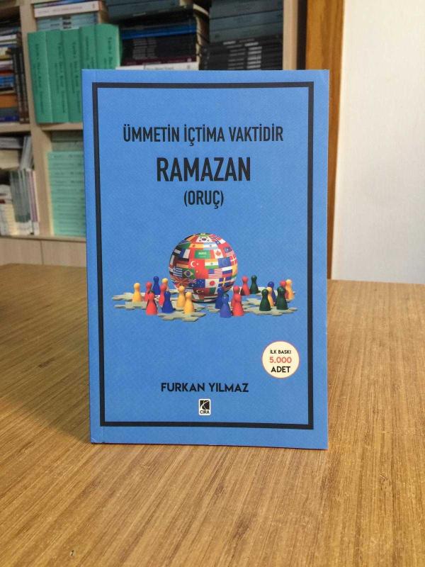 Ümmetin İçtima Vaktidir Ramazan (Oruç) - Furkan Yılmaz