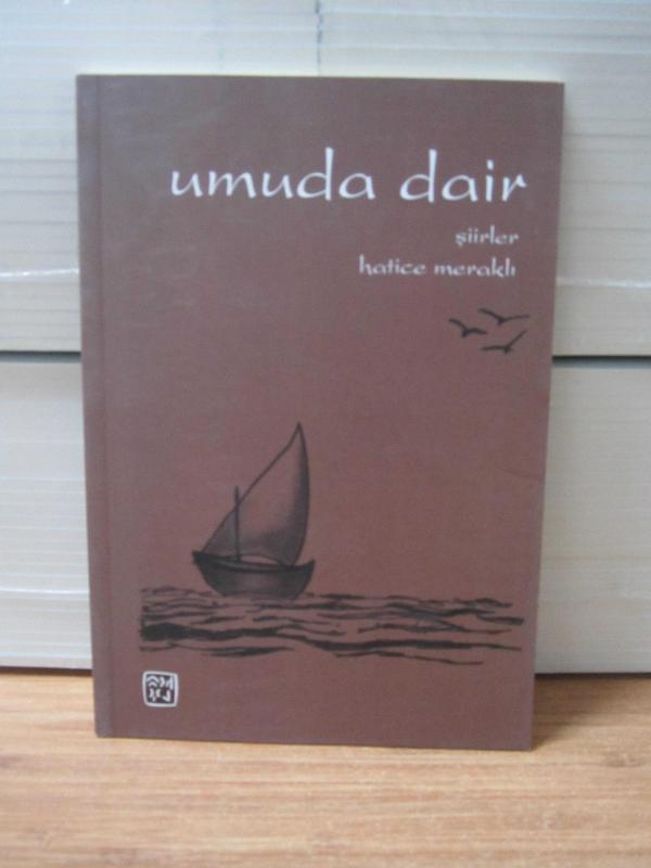 Umuda Dair - Hatice Meraklı