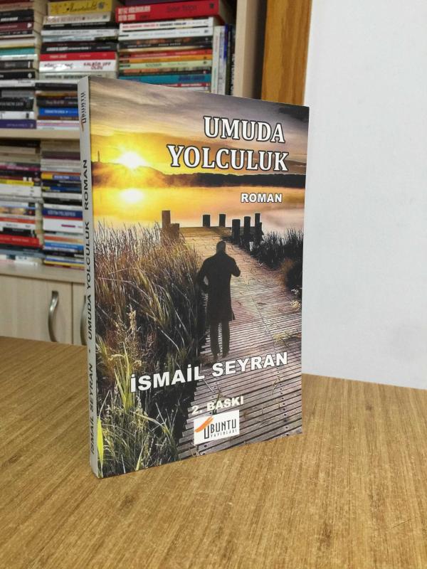 Umuda Yolculuk - İsmail Seyran