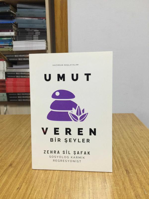 Umut Veren Bir Şeyler - Zehra Sil Şafak