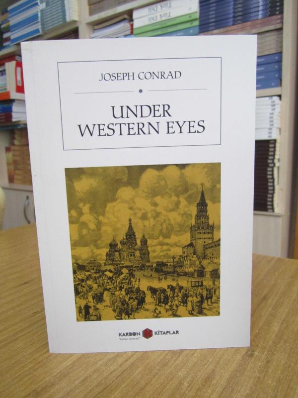 Under Western Eyes - Joseph Conrad