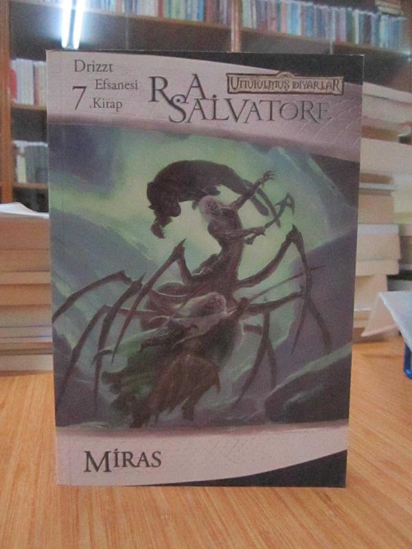 Unutulmuş Diyarlar R. A. Salvatore - Drizzt Efsanesi 7.Kitap - Miras