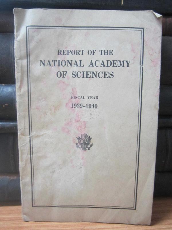 US Report of The National Academy of Sciences - Fiscal Year 1939-1940