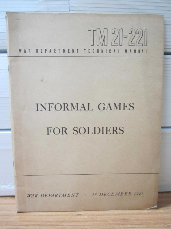 US WAR DEPARTMENT TECHNICAL MANUAL - TM 21-221 - Informal Games for Soldiers - 13 December 1943
