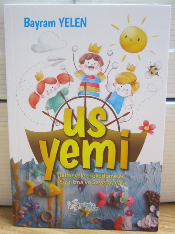 Us Yemi - Bilmeceler Tekerlemeler Şaşırtma ve Sayışmacalar