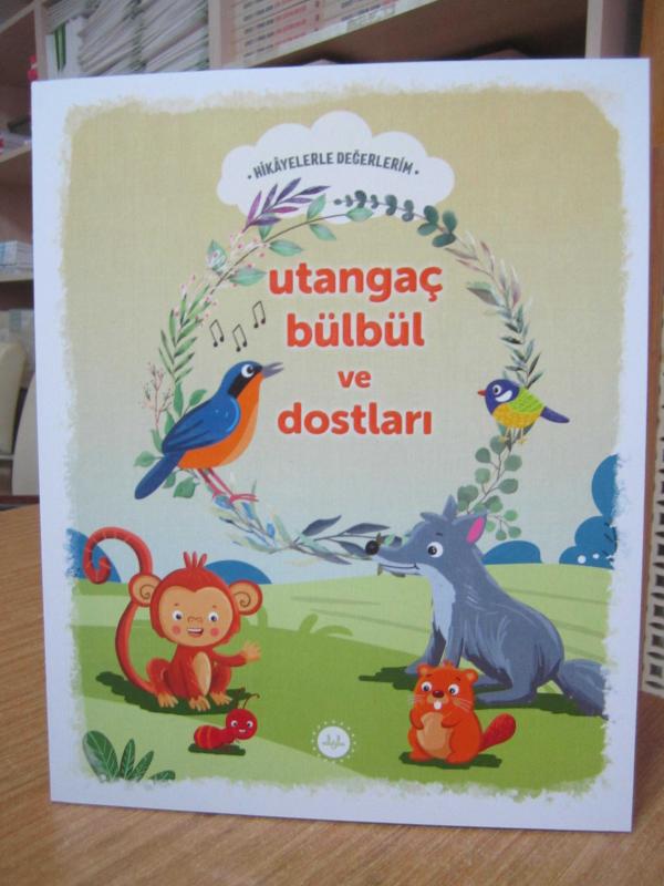 Utangaç Bülbül ve Dostları - Hikayelerle Değerlerim / Diyanet İşleri Başkanlığı Yayınları