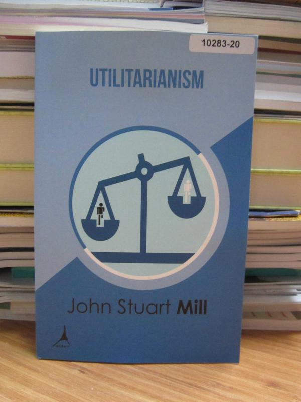 Utilitarianism 1879 - John Stuart Mill