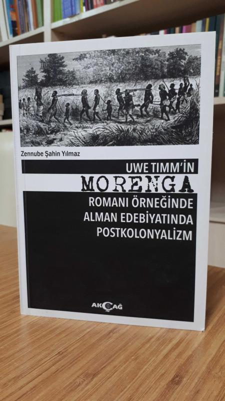 Uwe Timm'in Morenga Romanı Örneğinde Alman Edebiyatında Postkolonyalizm