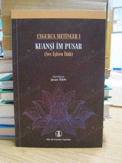 Uygarca Metinler 1 - Kuanşi İm Pusar (Ses İşiten İlah)