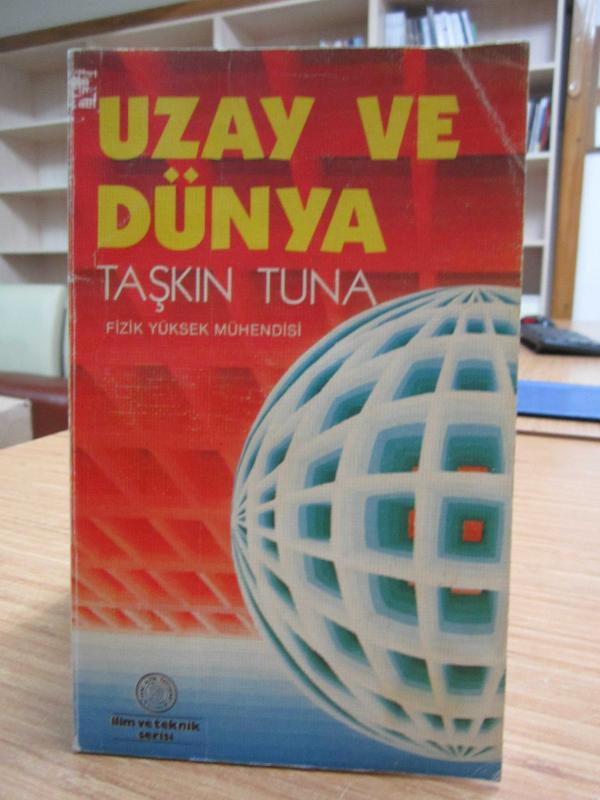 Uzay ve Dünya - Taşkın Tuna [İmzalı]