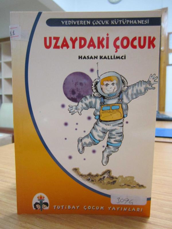 Uzaydaki Çocuk - Hasan Kallimci [İmzalı]