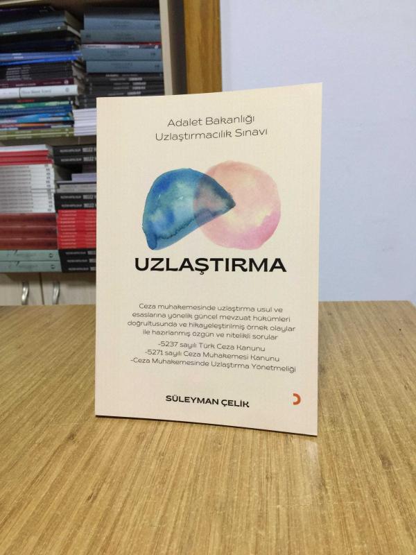 UZLAŞTIRMA Adalet Bakanlığı Uzlaştırmacılık Sınavı - Süleyman Çelik
