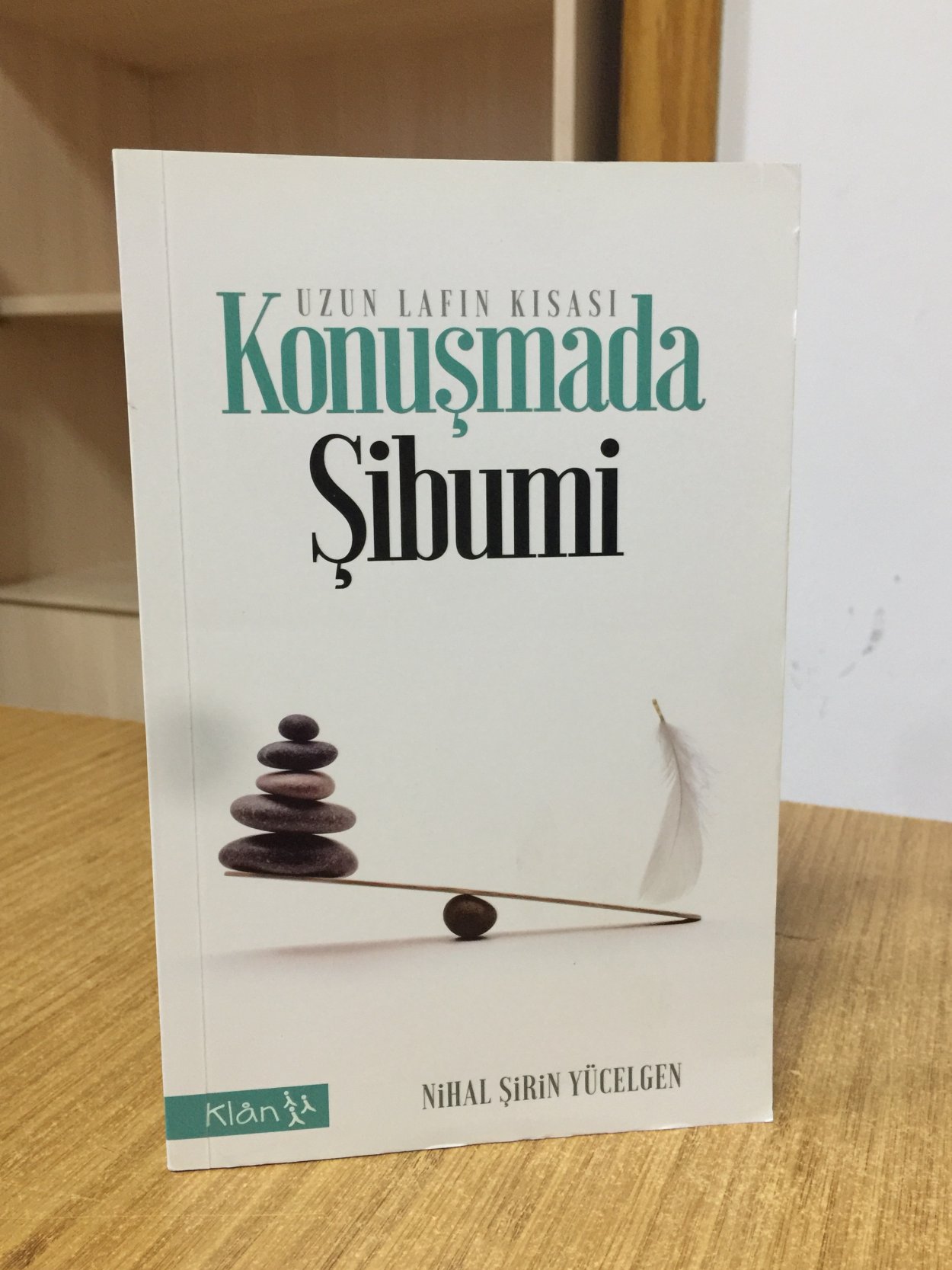 Uzun Lafın Kısası Konuşmada Şibumi - Nihal Şirin Yücelgen