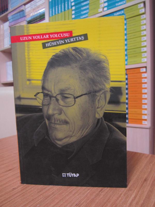 Uzun Yollar Yolcusu - Hüseyin Yurttaş