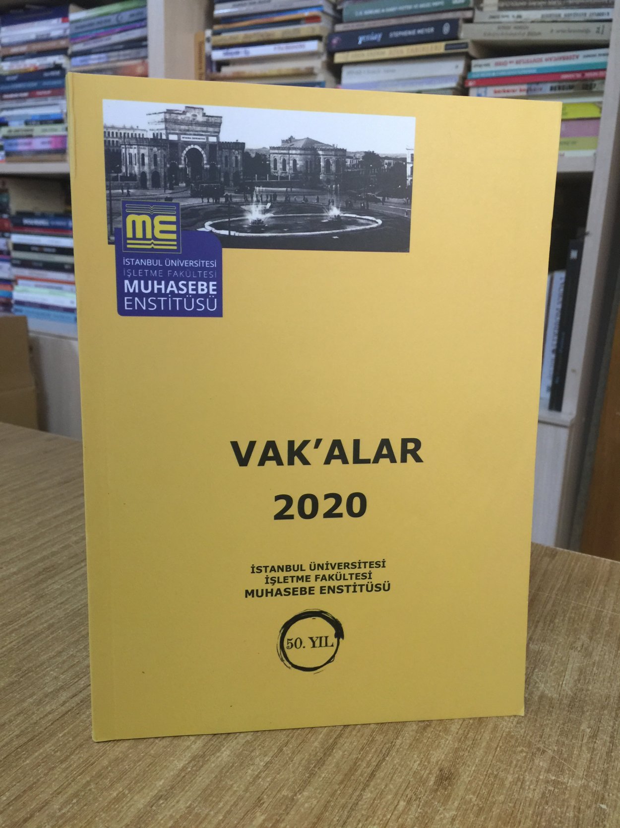 Vak'alar 2020 - İstanbul Üniversitesi İşletme Fakültesi Muhasebe Enstitüsü