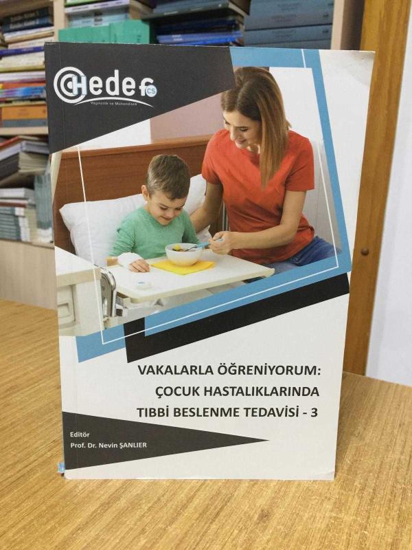Vakalarla Öğreniyorum: Çocuk Hastalıklarında Tıbbi Beslenme Tedavisi 3