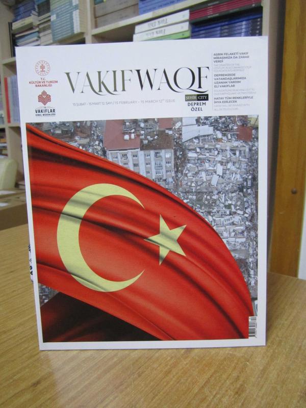 VAKIF WAQF Vakıflar Genel Müdürlüğü Dergisi - 12. Sayı [ Deprem Özel Sayısı ]