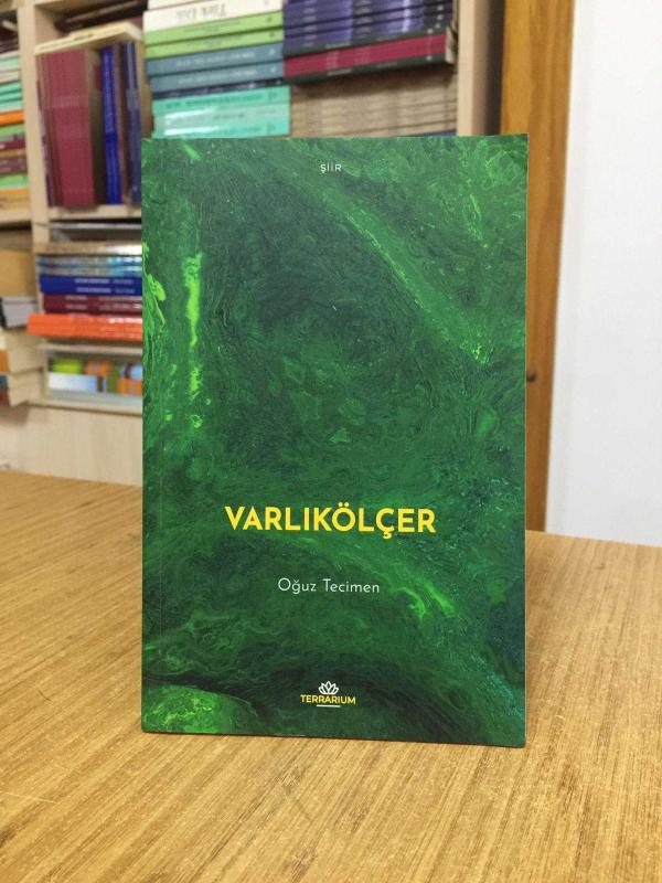 Varlıkölçer - Oğuz Tecimen