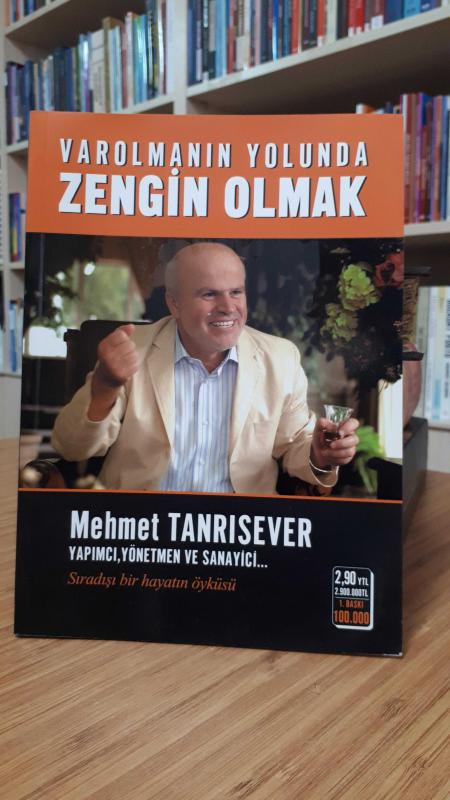 Varolmanın Yolunda Zengin Olmak (Mehmet Tanrısever)