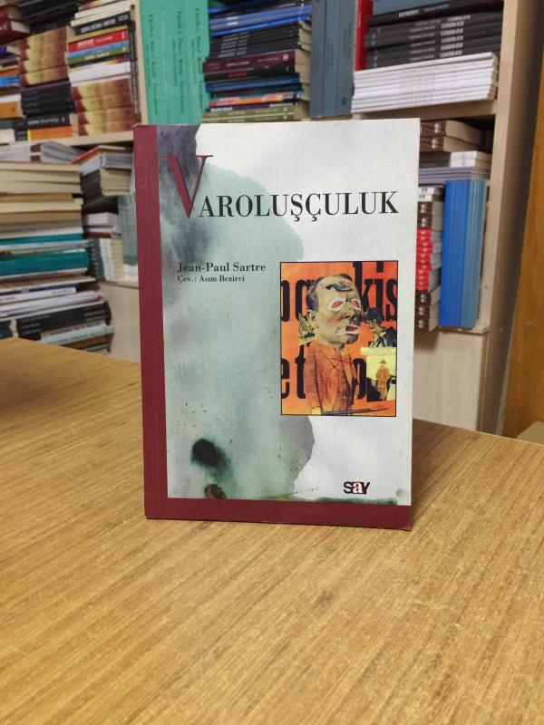 Varoluşçuluk - Jean Paul Sartre