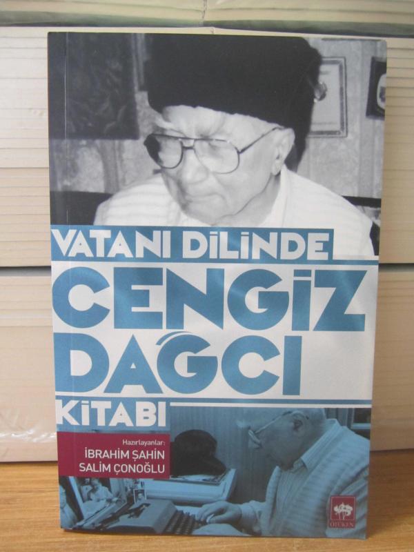 Vatanı Dilinde CENGİZ DAĞCI Kitabı - İbrahim Şahin & Salim Çonoğlu