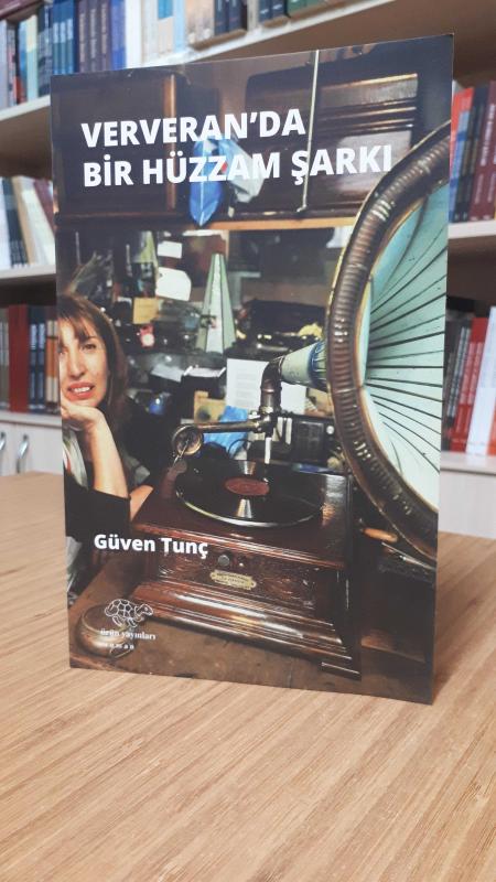 Ververan'da Bir Hüzzam Şarkı - Güven Tunç