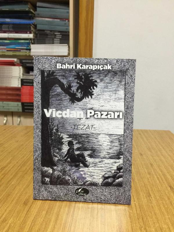 Vicdan Pazarı Tezat - Bahri Karapıçak