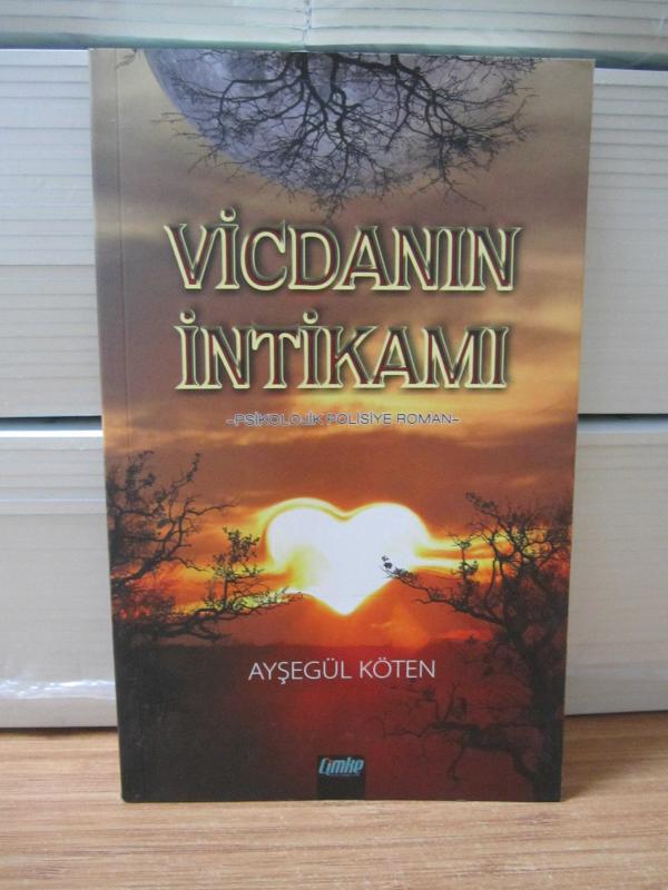 Vicdanın İntikamı - Psikolojik Polisiye Roman