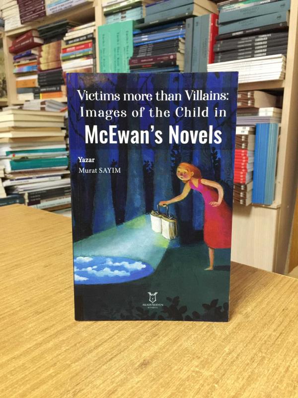 Victims More Than Villains Images of the Child in McEwans Novels