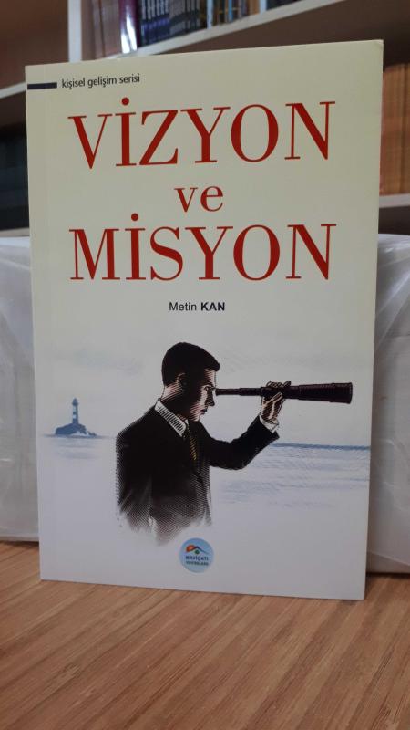 Vizyon ve Misyon - Metin Kan