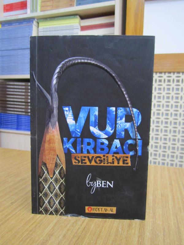 Vur Kırbacı Sevgiliye By Ben